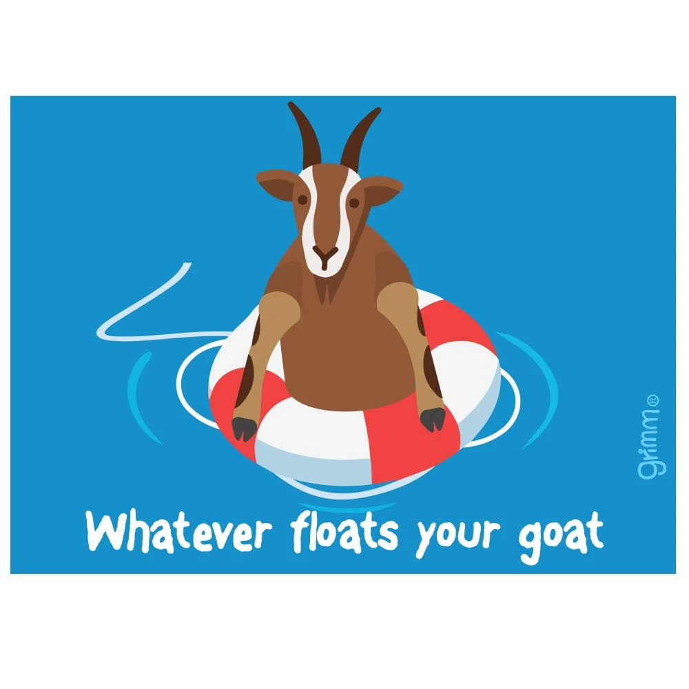 Fridge Magnet, Whatever floats your Goat - Image 1
