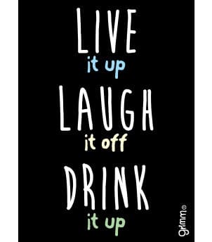 Fridge Magnet, Live it up, Laugh it off.. - Image 1