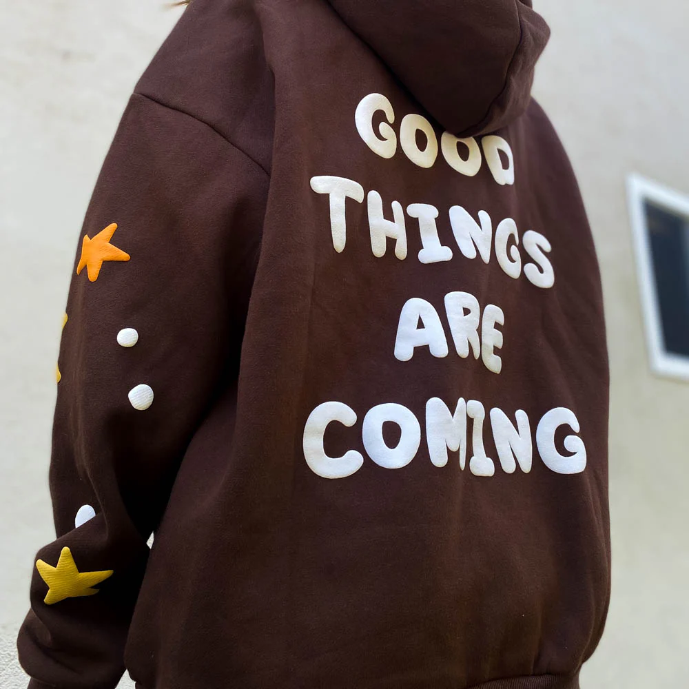 ‘GOOD THINGS ARE COMING’ HOODIE