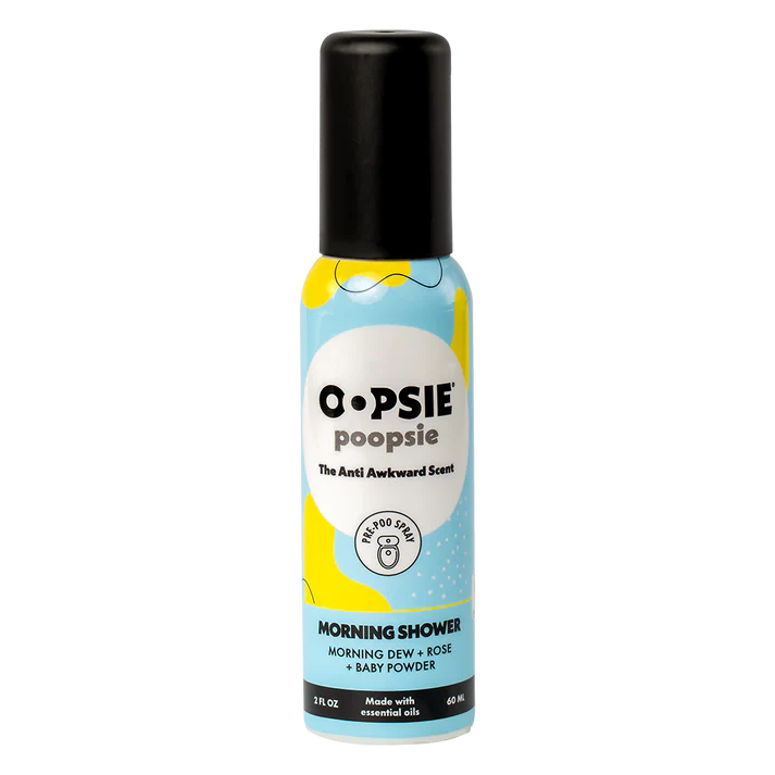 Oopsie Poopsie, Morning Shower