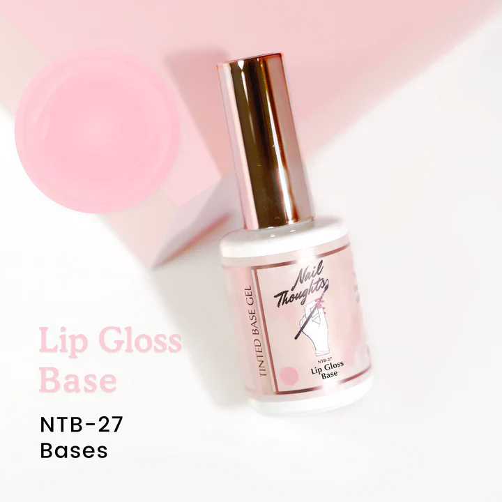 Nail Thoughts – NTB-27 Lip Gloss Base